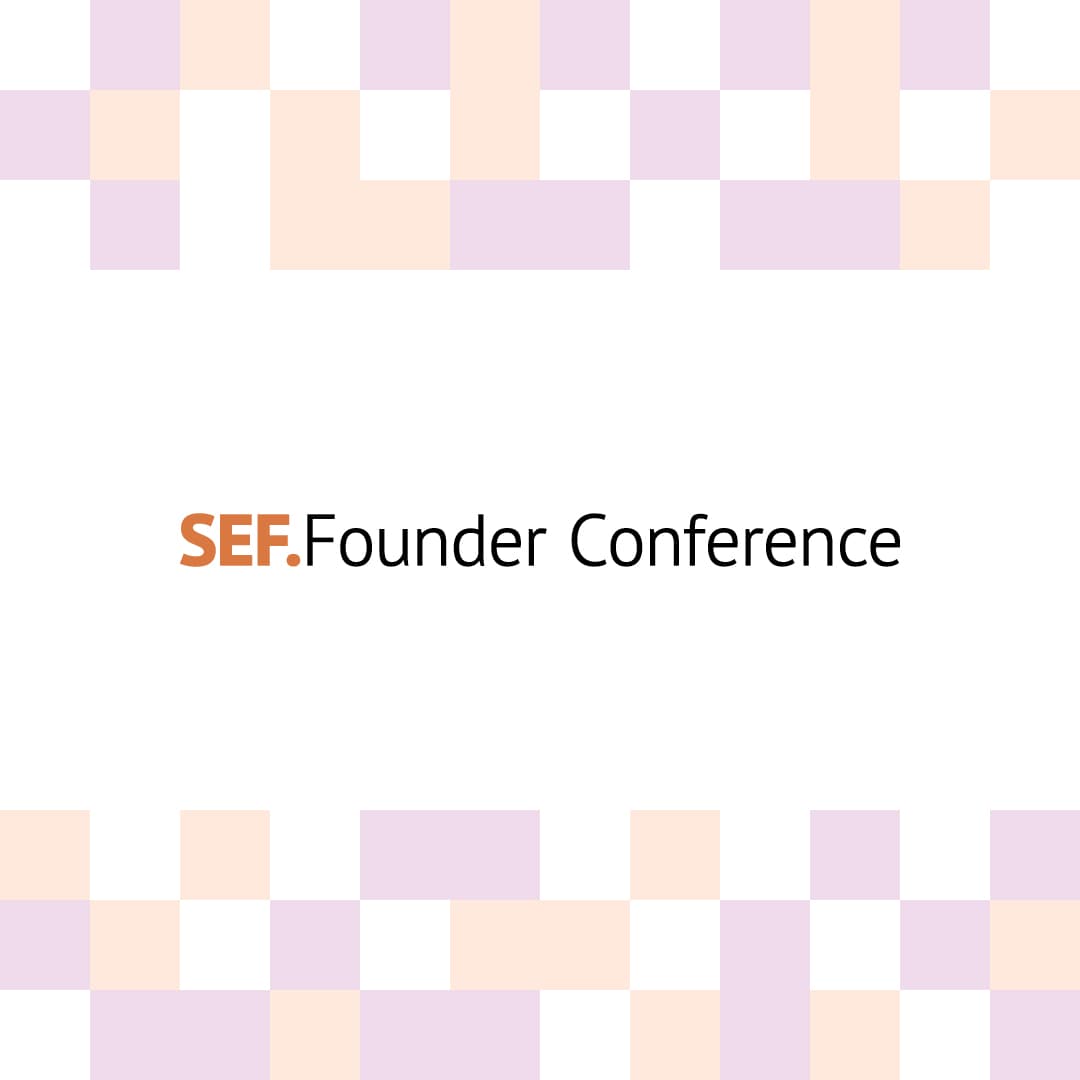 SEF.Founder Conference